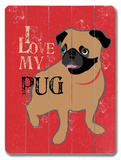 Buy I Love My Pug at AllPosters.com