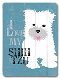 I Love My Shih Tzu