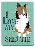 Buy I Love My Sheltie at AllPosters.com