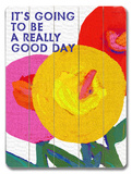 Its going to be a really good day
