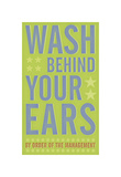 Wash Behind Your Ears