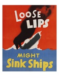 Loose Lips Might Sink Ships