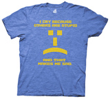 Buy The Big Bang Theory - I Cry Because Others are Stupid (Slim Fit) at AllPosters.com