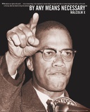 Malcolm X - By Any Means