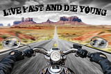 Buy Live Fast Die Young at AllPosters.com