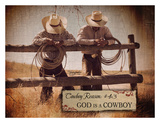 Reason no. 43: God is a Cowboy
