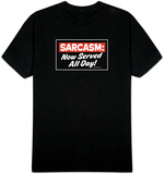 Sarcasm: Now Served All Day!,