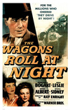 Wagons Roll At Night (Vintage) Movie Poster