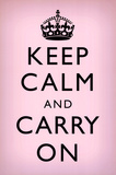Keep Calm and Carry On (Motivational, Light Pink) Art Poster Print Poster