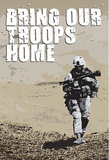 Bring Our Troops Home Poster Print