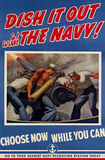 Dish It Out with the Navy WWII War Propaganda Art Print Poster