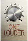 One Louder These Go to 11 Music Poster