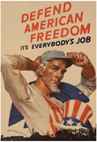 Uncle Sam Defend American Freedom It's Everybody's Job WWII War Propaganda Art Print Poster