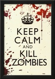 Buy Keep Calm and Kill Zombies Humor Print Poster at AllPosters.com