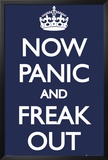 Now Panic and Freak Out