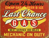 Last Chance Gas Tin Sign