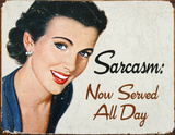 Sarcasm Now Served All Day