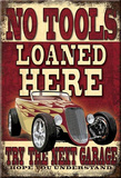 No Tools Loaned Here Magnet