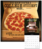 College: You Know You're a Student When … - 2013 12-Month Calendar
