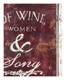 Of Wine Women & Song
