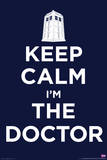 Doctor Who - Keep Calm I'm the Doctor