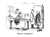 "Bad news. It