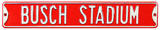 Busch Stadium Steel Sign