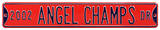2002 Angel Champs Ave Steel Sign