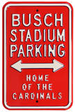 Busch Stadium Home Cardinals Parking Steel Sign
