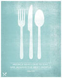 People Who Love to Eat Are Always The Best People Serigraph