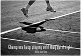 Billie Jean King Champions Quote