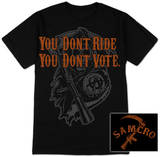 Sons of Anarchy - You Don't Ride, You Don't Vote