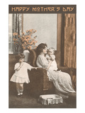 Happy Mother's Day, Old Fashioned Domestic Scene