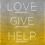 Buy Love, Give, Help (yellow) at AllPosters.com