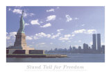 Stand Tall for Freedom-Statue Lib and Wtc,