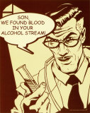 Buy Son, We Found Blood In Your Alcohol Stream at AllPosters.com