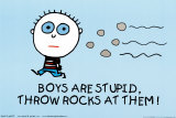 Boys are Stupid