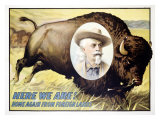 Buy Buffalo Bill's Wild West, Here We Are at AllPosters.com