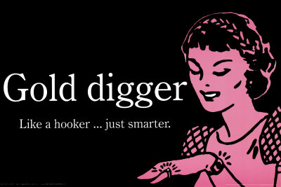 Gold Digger Poster Gold Digger Poster