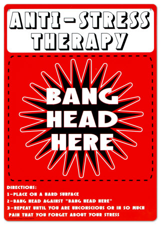 Anti Stress Therapy Tin Sign Anti Stress Therapy Tin Sign