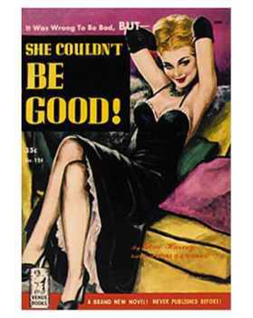She Couldn't Be Good Print She Couldn't Be Good Print