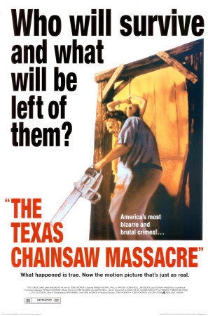 The Texas Chainsaw Massacre Poster The Texas Chainsaw Massacre Poster