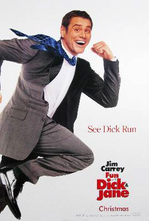 Fun with Dick and Jane Poster Fun with Dick and Jane Poster
