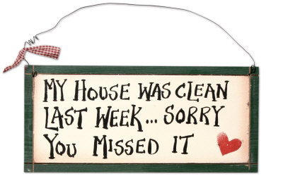 My House Was Clean Last Week Wood Sign My House Was Clean Last Week Wood Sign