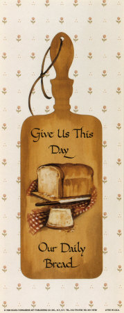 Our Daily Bread Print Our Daily Bread Print