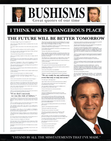 Bushisms Poster Bushisms Poster