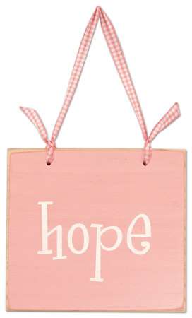 Hope Wood Sign Hope Wood Sign