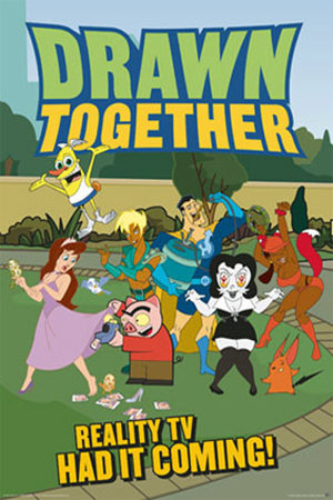 Drawn Together Poster Drawn Together Poster