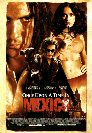 Once Upon A Time In Mexico Poster Once Upon A Time In Mexico Poster