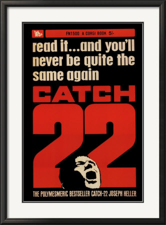Catch 22 by Joseph Heller Framed Poster Catch 22 by Joseph Heller Framed Poster